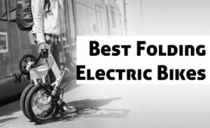 10 Lightweight Folding Electric Bikes for Everyday Traveling