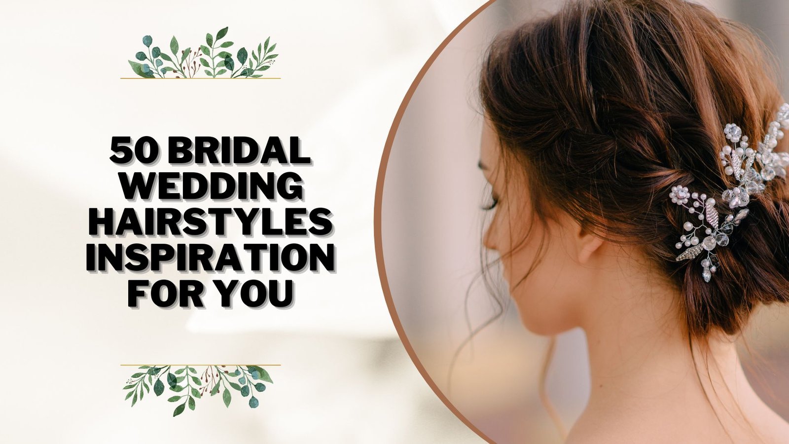 50 Bridal Wedding Hairstyles Inspiration.