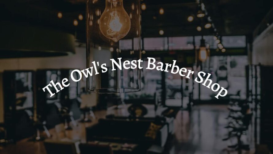 The Owl's Nest Barber Shop
