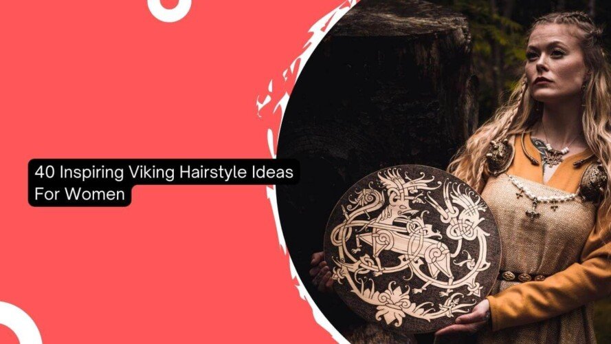 40 Inspiring Viking Hairstyle Ideas For Women