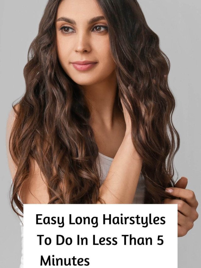 10 Easy Long Hairstyles To Do In Less Than 5 Minutes
