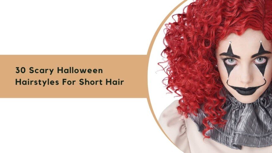 30 Scary Halloween Hairstyles For Short Hair In Oct 2023